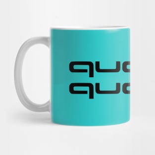 quatto quatto Mug